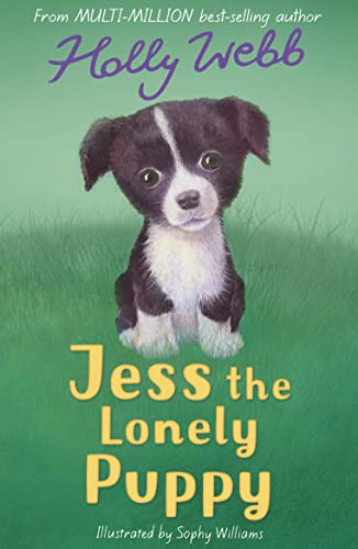 Jess the Lonely Puppy: 13 (Holly Webb Animal Stories, 13)